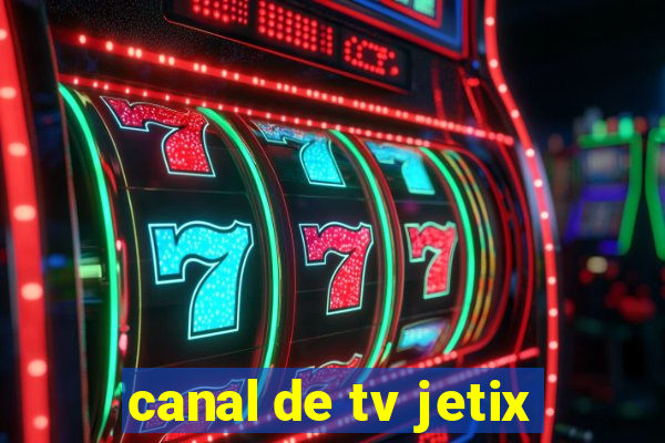 canal de tv jetix